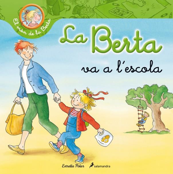 LA BERTA A L'ESCOLA | 9788499326269 | LIANE SCHNEIDER