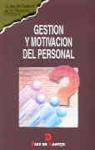 GESTION Y MOTIVACION DEL PERSONAL | 9788479782436 | MARKETING PUBLISHING