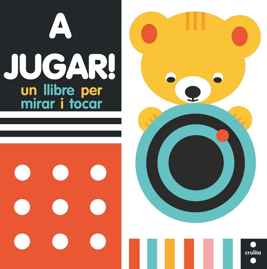 A JUGAR! UN LIBRE PER MIRAR I TOCAR | 9788466150262 | MAMA MAKES BOOKS,