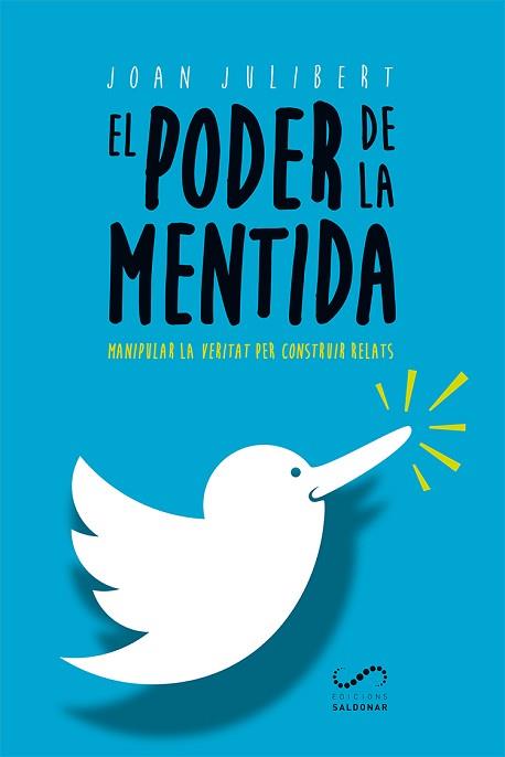 EL PODER DE LA MENTIDA | 9788417611002 | JULIBERT GONZÁLEZ, JOAN