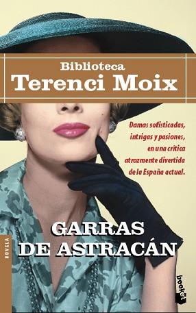 GARRAS DE ASTRACAN | 9788408039754 | MOIX, TERENCI