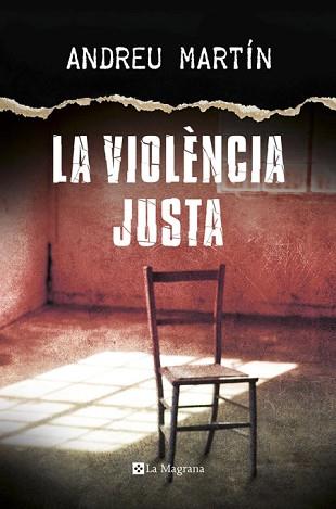 LA VIOLÈNCIA JUSTA | 9788482647807