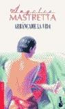 ARRÁNCAME LA VIDA | 9788432216398 | MASTRETA, ANGELES