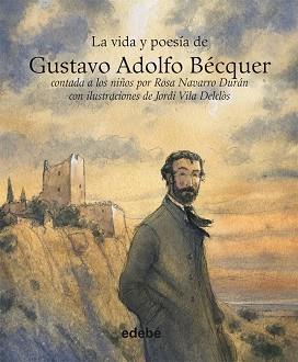 LA VIDA Y POESIA DE GUSTAVO ADOLFO BECQUER | 9788468303109 | NAVARRO DURAN, ROSA