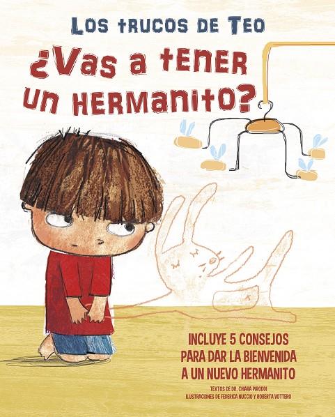 ¿VAS A TENER UN HERMANITO? (LOS TRUCOS DE TEO) | 9788448856847 | PIRODDI, CHIARA / NUCCIO, FEDERICA / VOTTERO, ROBERTA