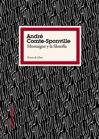 MONTAIGNE Y LA FILOSOFIA | 9788449322198 | COMTE-SPONVILLE, ANDRE