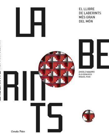 LLIBRE DE LABERINTS MÉS GRAN DEL MÓN | 9788499322247
