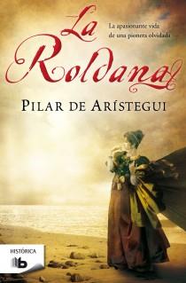 ROLDANA,LA | 9788498727616 | ARISTEGUI,PILAR DE