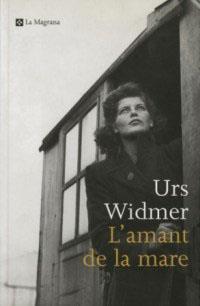 AMANT DE LA MARE | 9788482643601 | WIDMER, URS