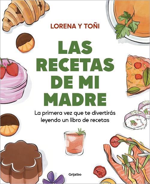 PRIMERA VEZ QUE TE DIVERTIRAS LEYENDO UN LIBRO DE RECETAS, LA | 9788425366499 | @LASRECETASDEMIMADRE