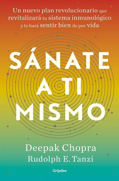 SÁNATE A TI MISMO | 9788425358326 | CHOPRA, DEEPAK/TANZI, RUDOLPH