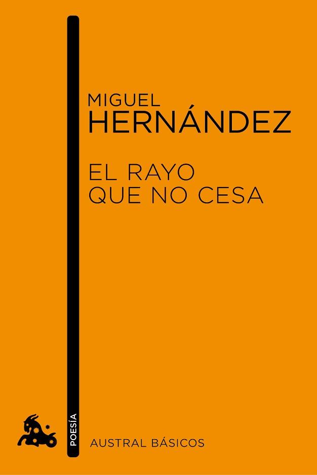 RAYO QUE NO CESA | 9788467007787 | MIGUEL HERNANDEZ