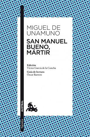 SAN MANUEL BUENO, MÁRTIR | 9788467034080 | MIGUEL DE UNAMUNO, MIGUEL D E