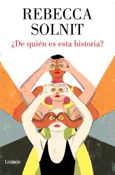 DE QUIEN ES ESTA HISTORIA? | 9788426424457 | SOLNIT, REBECCA