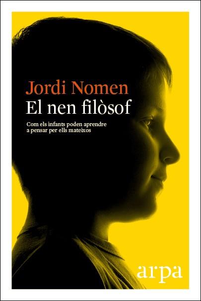 EL NEN FILÒSOF | 9788416601288 | NOMEN, JORDI