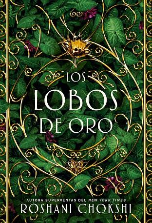 LOS LOBOS DE ORO | 9788418002199 | CHOKSHI, ROSHANI