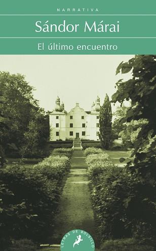 ULTIMO ENCUENTRO | 9788498384284 | MARAI, SANDOR (1900-1989) [VER TITULOS]