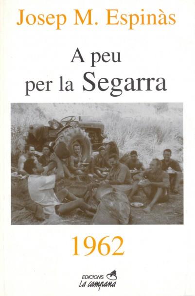 A PEU PER LA SEGARRA | 9788488791788 | ESPINÁS JOSEP M
