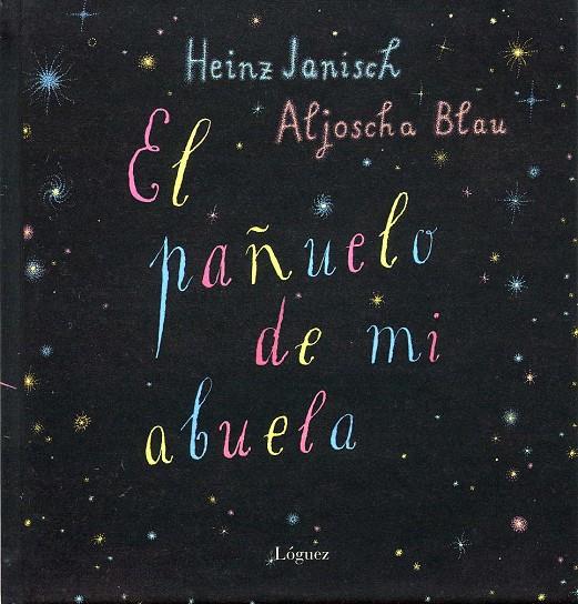 PAÑUELO DE MI ABUELA | 9788496646339 | JANISCH, HEINZ