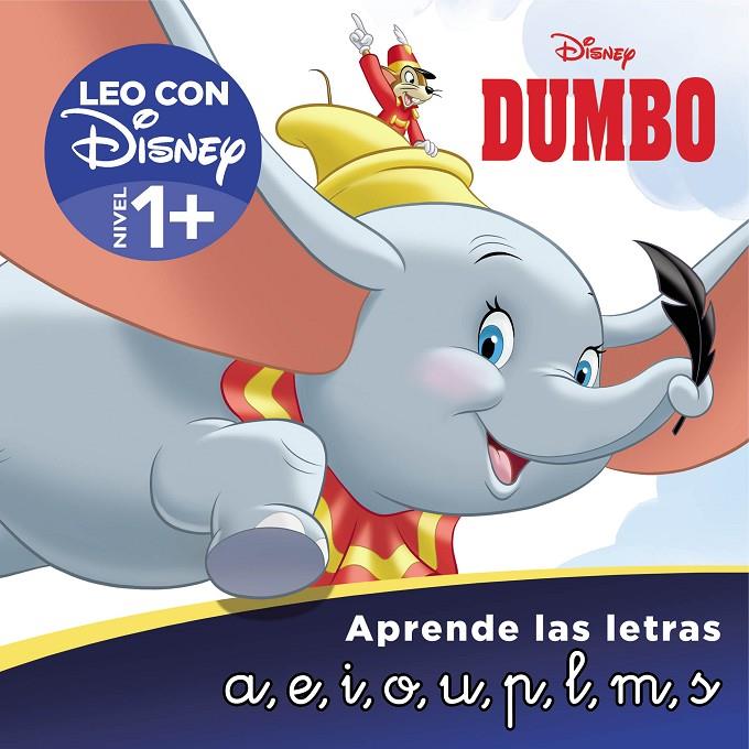 DUMBO. APRENDE LAS LETRAS (LEO CON DISNEY - NIVEL 1+) | 9788418039164 | DISNEY,