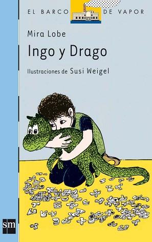 INGO Y DRAGO | 9788434813083 | Lobe, Mira