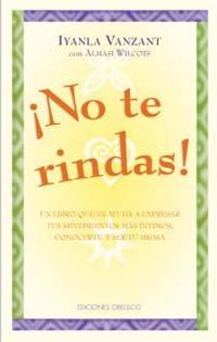 NO TE RINDAS! | 9788477209126 | VANZANT, IYANLA