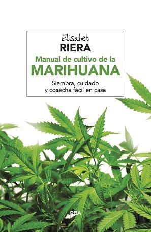 MANUAL DE CULTIVO DE LA MARIHUANA | 9788416267057 | RIERA MILLAN, ELISABET