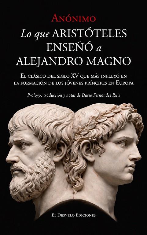 LO QUE ARISTÓTELES ENSEÑÓ A ALEJANDRO MAGNO | 9791387799625
