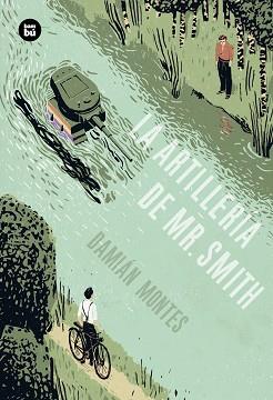 LA ARTILLERÍA DE MR. SMITH (UNA HISTORIA PERFECTA) | 9788483434062