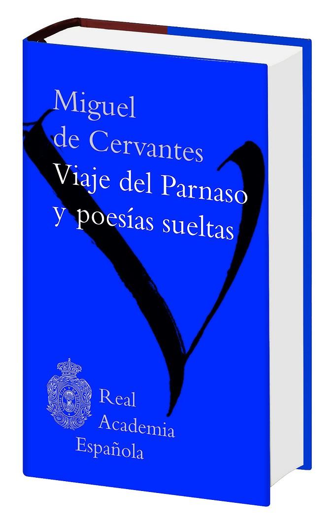 MIGUEL DE CERVANTES, VIAJE DEL PARNASO Y POESIAS S | 9788467047622