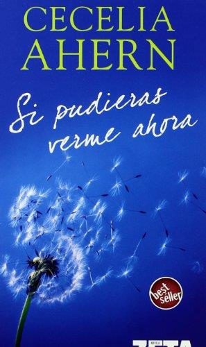 SI PUDIERAS VERME AHORA | 9788496778221 | AHERN, CECELIA