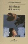 HABLANDO DEL ASUNTO | 9788433911865 | BARNES, JULIAN