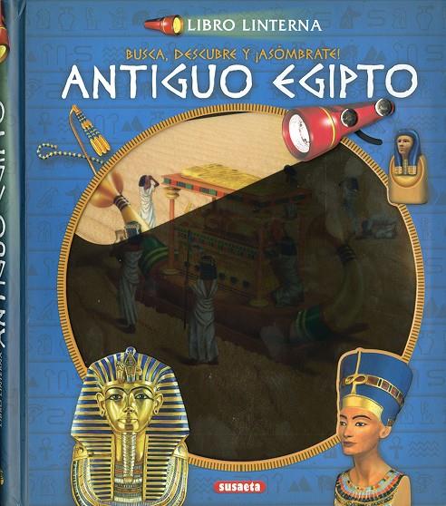 EL ANTIGUO EGIPTO | 9788467768398 | SUSAETA, EQUIPO