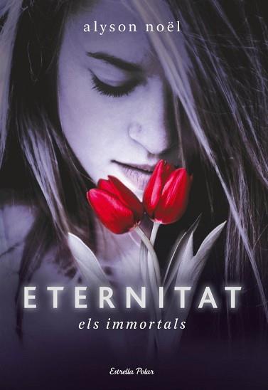 ETERNITAT | 9788499321240 | ALYSON NOËLL