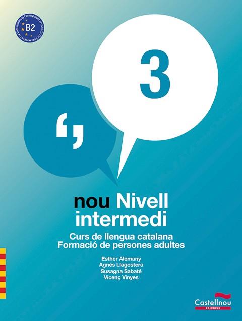 NOU INTERMEDI 3 (LL+Q+CD) NOU | 9788498046540 | AGNES LLAGOSTERA CASANOVA, ESTHER ALEMANY MIRALLES