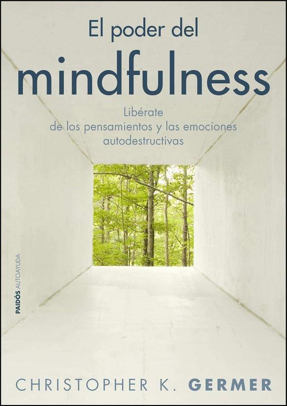 PODER DEL MINDFULNESS | 9788449325410 | CHRISTOPHER K. GERMER