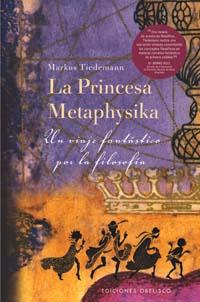 PRINCESA METAPHYSIKA | 9788497771610 | TIEDEMANN, MARKUS