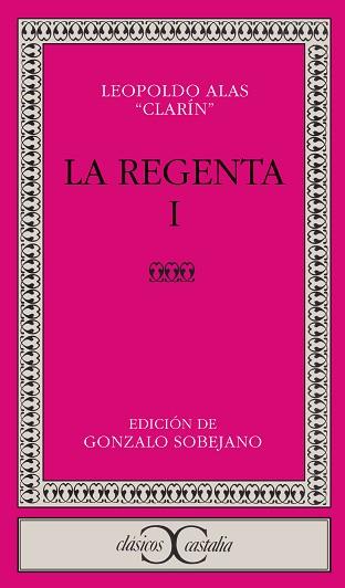 REGENTA, LA. (TOMO 1). EDICION CORREGIDA | 9788470393846 | Alas Ure¤a, Leopoldo (Clar¡n)