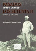 PASADOS LOS SETENTA II | 9788483104828 | JUNGER, ERNST