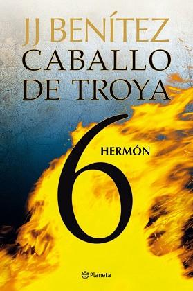 CABALLO DE TROYA 6. HERMON | 9788408108092 | J. J. BENITEZ