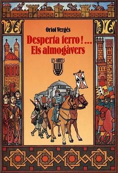 DESPERTA FERRO!...ELS ALMOGAVERS | 9788472026445 | VERGES, ORIOL