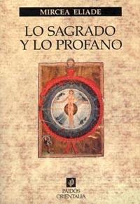 SAGRADO Y LO PROFANO, LO | 9788449305139 | ELIADE MIRCEA