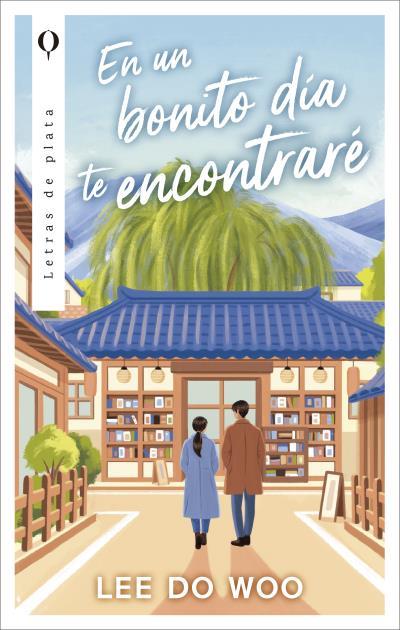 EN UN HERMOSO DÍA TE ENCONTRARÈ | 9788492919949 | LEE, DO WOO