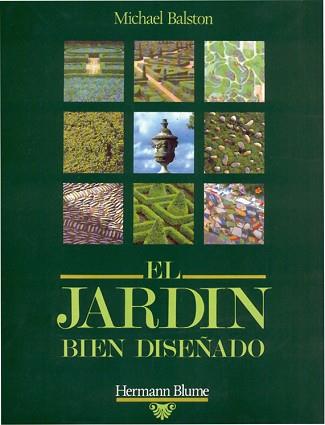 JARDIN BIEN DISE¥ADO,EL | 9788487756368 | BALSTON, MICHAEL
