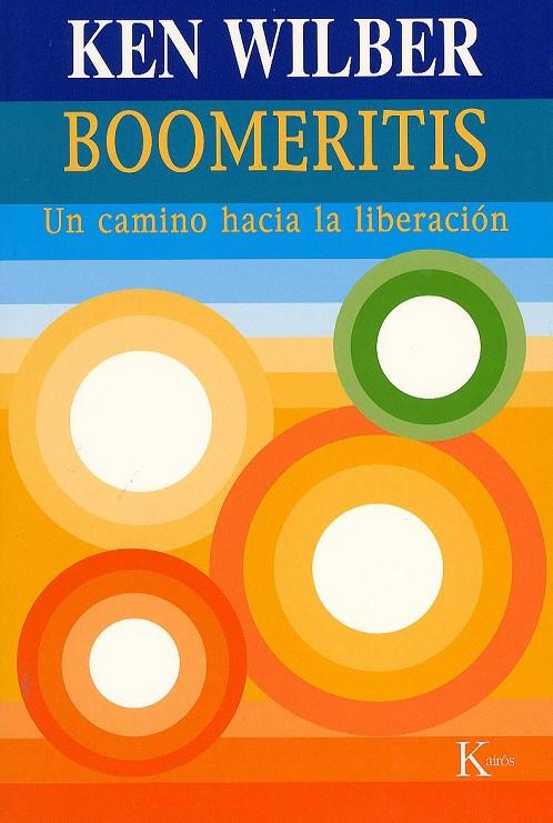 BOOMERITIS CAMINO HACIA LIBERACION | 9788472455665 | WILBER, KEN