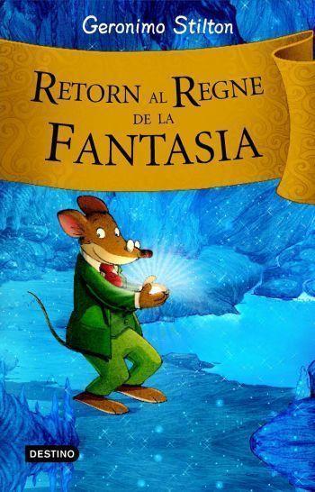 RETORN REGNE DE LA FANTASIA | 9788492790203 | STILTOM, GERONIMO