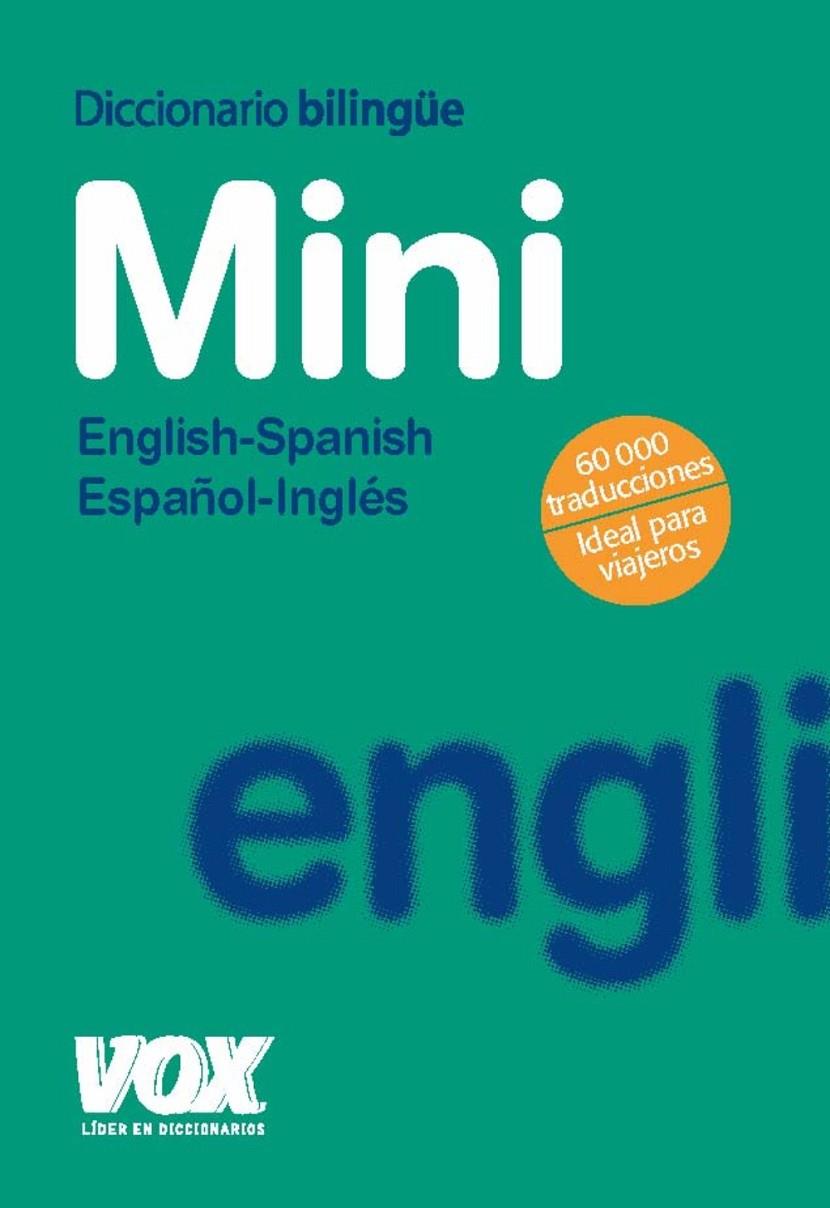 DICCIONARIO MINI ENGLISH-SPANISH / ESPAÑOL-INGLÉS | 9788471538246 | -