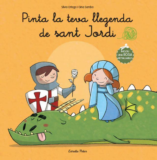 PINTA LA TEVA LLEGENDA DE SANT JORDI | 9788499327839 | DIVERSOS [VER TITULOS]