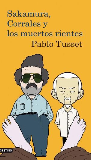 SAKAMURA, CORRALES Y EL CASO DE LOS MUERTOS RIENTE | 9788423341290 | PABLO TUSSET