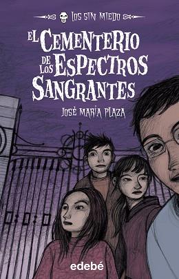 CEMENTERIO DE LOS ESPECTROS SANGRANTES + LOS SIN MIEDO | 9788423695812 | PLAZA, JOSÉ MARÍA